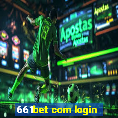 661bet com login